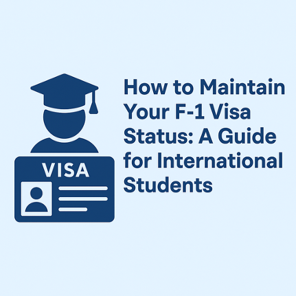 How to Get and Maintain Your F-1 Student Visa for Studying in the U.S. 2025 Guide - consultantlm.com