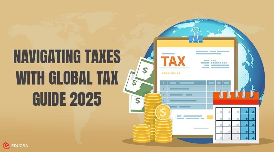 Global Entrepreneurs How to Structure Cross-Border Businesses for Tax Efficiency 2025 - consultantlm.com
